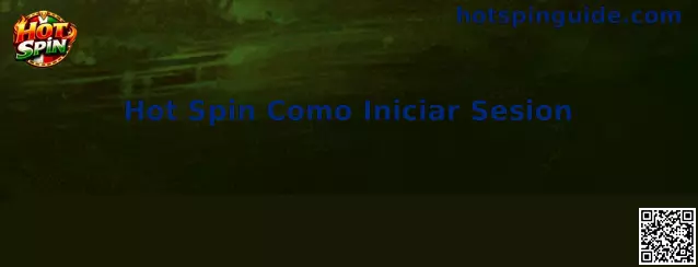 Hot Spin Como Iniciar Sesion
