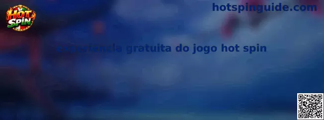 Hot Spin Experiencia
