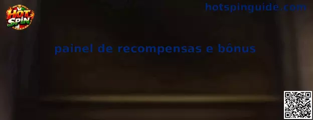 Painel de recompensas e bônus