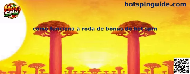 Roda de bônus Hot Spin