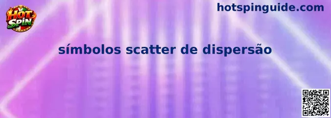 Símbolos scatter de dispersão en Hot Spin