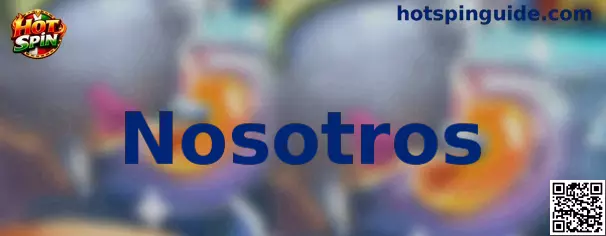 Nosotros Hot Spin