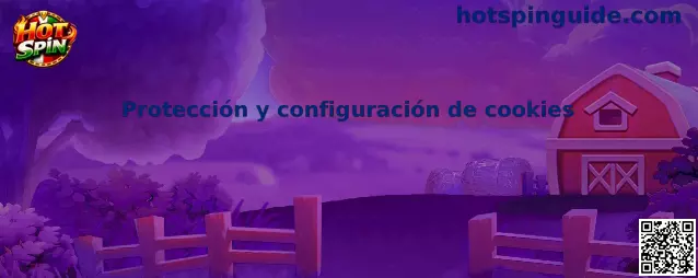 Protección y configuración de cookies en Hot Spin