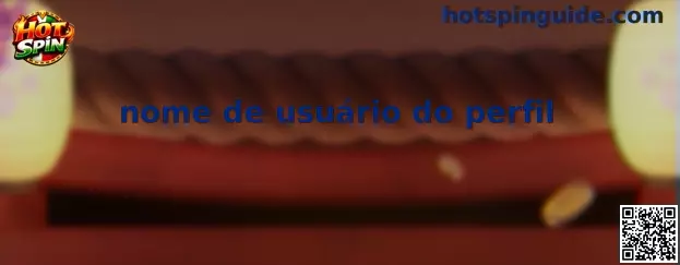 Nome de usuário do perfil en Hot Spin y Rummy Lotus
